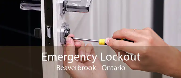 Emergency Lockout Beaverbrook - Ontario