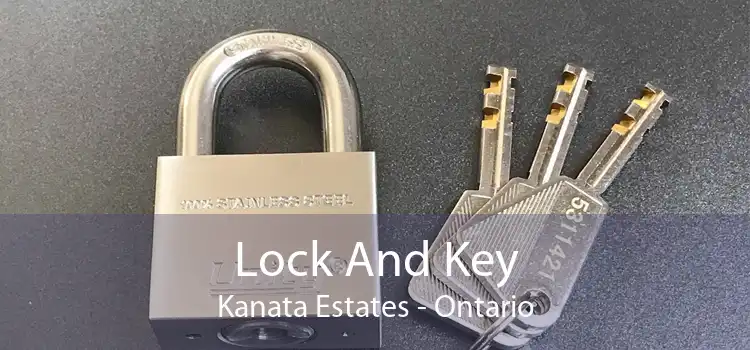 Lock And Key Kanata Estates - Ontario