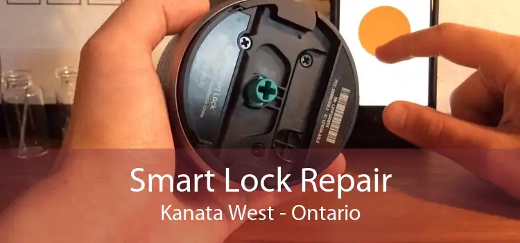 Smart Lock Repair Kanata West - Ontario
